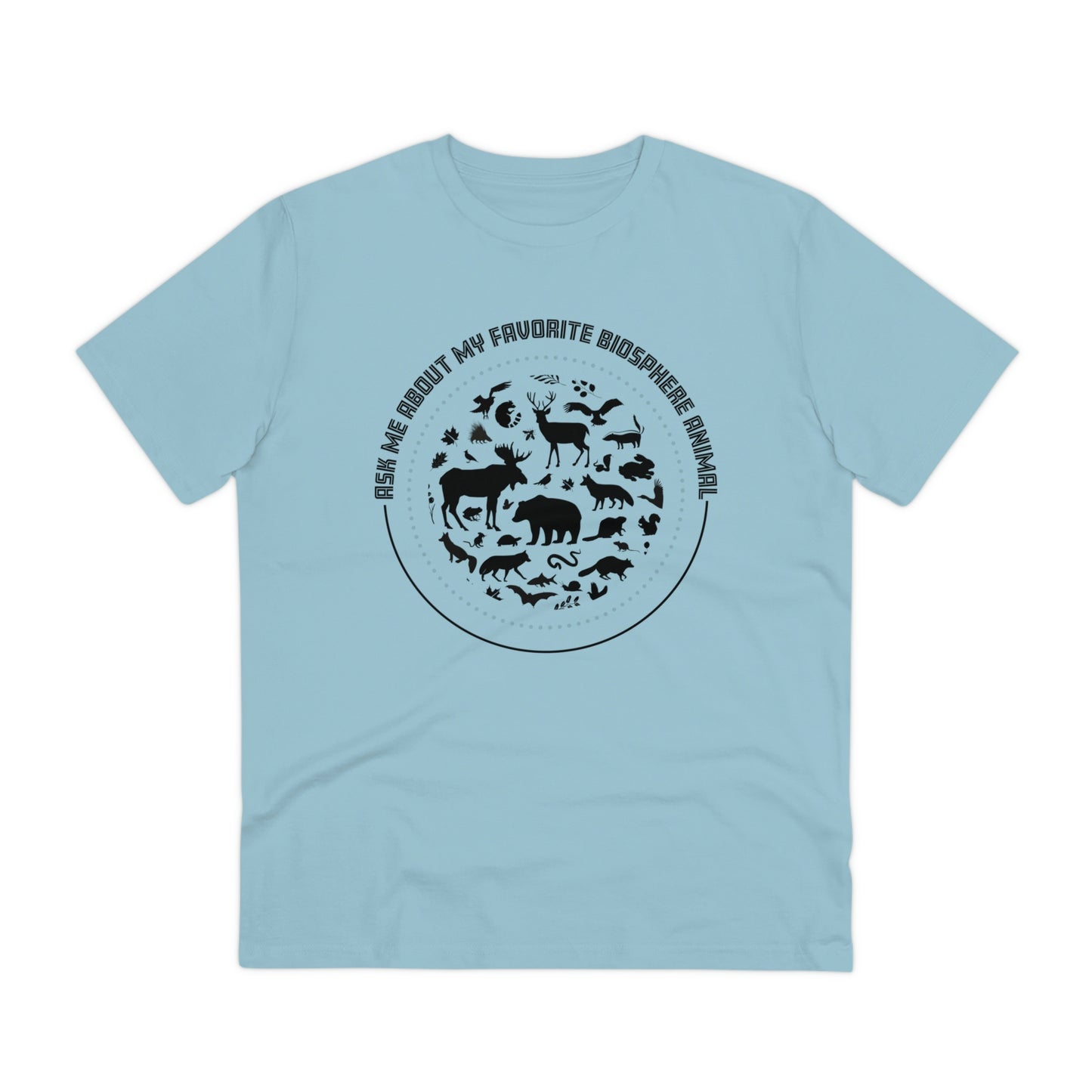 "Ask Me About My Favourite Biosphere Animal" Organic T-Shirt