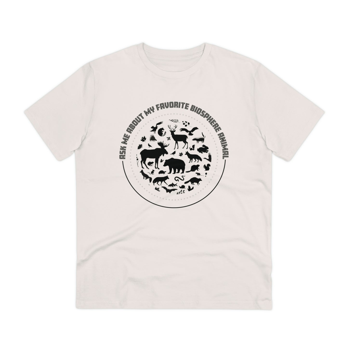 "Ask Me About My Favourite Biosphere Animal" Organic T-Shirt